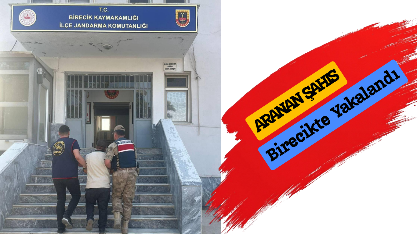BİRECİK’TE JANDARMADAN KAÇAMADI: ARANAN ŞAHIS YAKALANDI